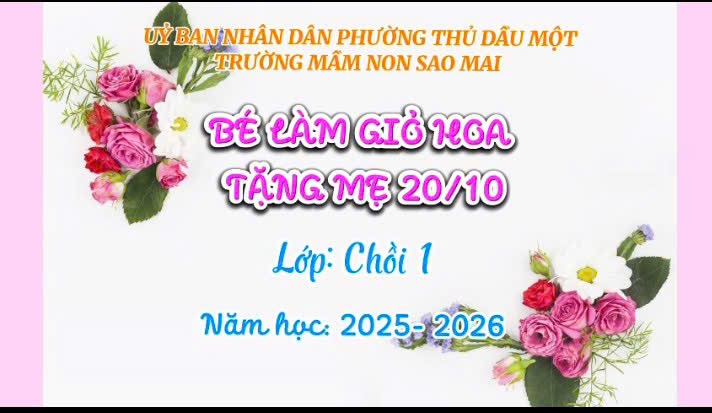 Bé làm giỏ hoa tặng Mẹ ngày 20/10 (Chồi 1)